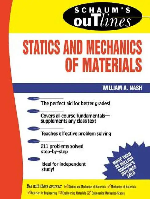 Schaum's Outline of Statics and Mechanics of Materials by William Nash