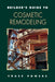 Builder's Guide to Cosmetic Remodeling by Chase M. Powers