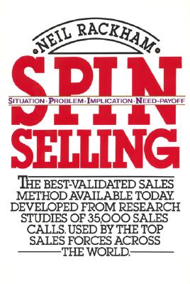 Spin Selling by Neil Rackham