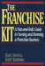 The Franchise Kit by Kirk Shivell