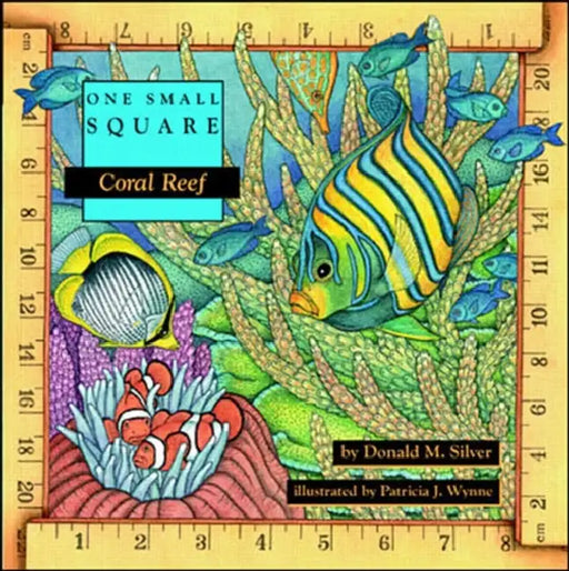 Coral Reef by Donald M. Silver, Patricia Wynne
