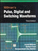 Millmans Pulse Digital and Switching Waveforms, 3e by Millman J.
