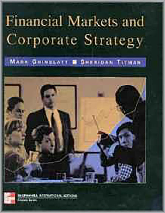 Financial Markets And Corporate Strategy