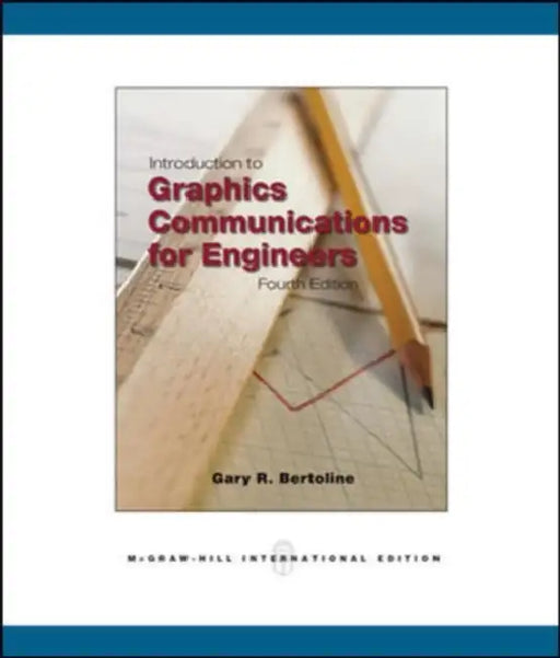 Introduction To Graphics Communications For Engineers by Margaret Burgess