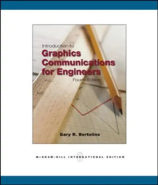 Introduction To Graphics Communications For Engineers by Margaret Burgess