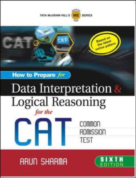 How To Prepare For Data Interpretation & Logical Reasoning For The Cat  by Arun Sharma
