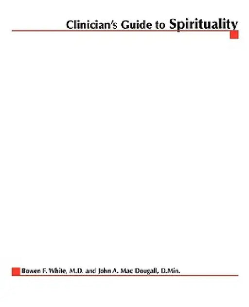 Clinician's Guide to Spirituality by Hazelden Publishing