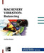Machinery Vibration: Balancing, Special Reprint Edition by Victor Wowk