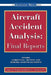 Aircraft Accident Analysis: Final Reports by Jim Walters