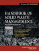 Handbook of Solid Waste Management by George Tchobanoglous, Frank Kreith