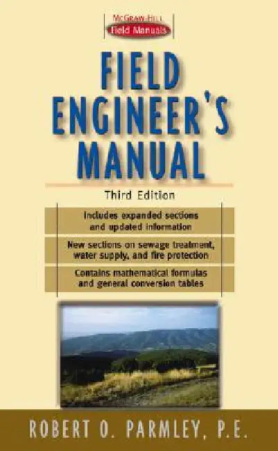 Field Engineer's Manual by Robert O. Parmley