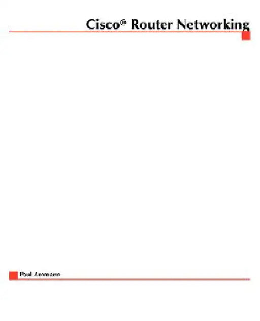 Cisco Router Internetworking by Paul T. Ammann