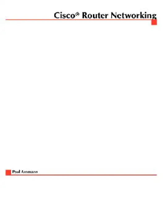 Cisco Router Internetworking by Paul T. Ammann
