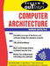 Schaum's Outline of Computer Architecture by Nick Carter