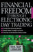 Financial Freedom Through Electronic Day Trading by Van K. Tharp