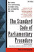 The Standard Code of Parliamentary Procedure, 4th Edition by Alice Sturgis