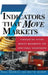 Seven Indicators That Move Markets: Forecasting Future Market Movements for Profitable Investments by Paul Kasriel
