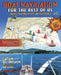 Boat Navigation for the Rest of Us: Finding Your Way by Eye and Electronics by Bill Brogdon