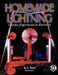 Homemade Lightning: Creative Experiments in Electricity by R. A. Ford