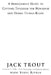 The Power of Simplicity: A Management Guide to Cutting Through the Nonsense and Doing Things Right by Jack Trout