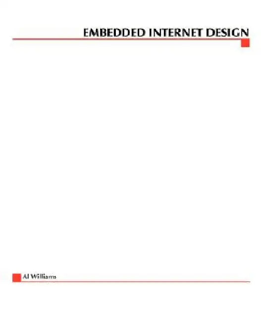 Embedded Internet Design by Al Williams