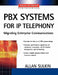 PBX Systems for IP Telephony by Allan Sulkin