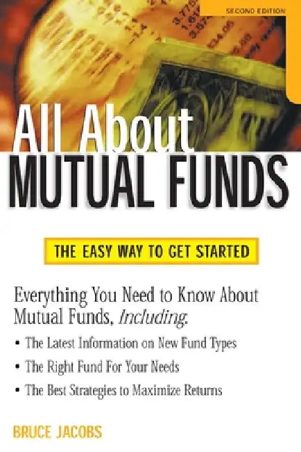 All about Mutual Funds by Bruce Jacobs