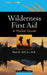 Wilderness First Aid: A Pocket Guide by Paul G. Gill