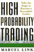 High Probability Trading: Take the Steps to Become a Successful Trader by Marcel Link