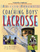 The Baffled Parent's Guide to Coaching Boys' Lacrosse by Gregory Murrell