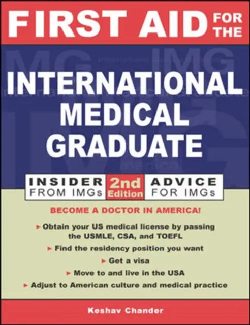 First Aid for the International Medical Graduate by Keshav Chander