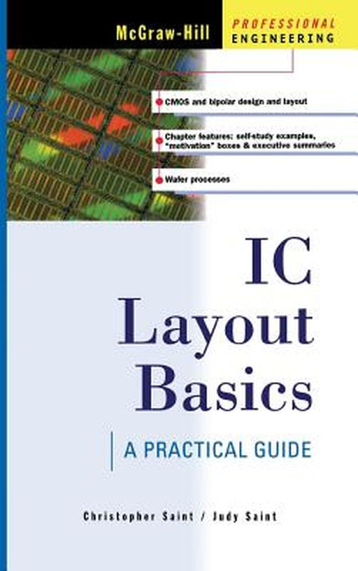 IC Layout Basics: A Practical Guide a Practical Guide by Christopher Saint