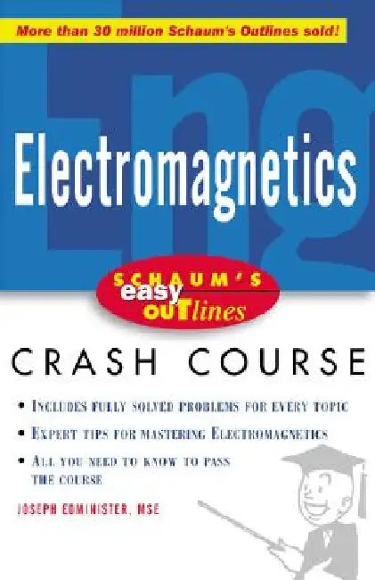 Schaum's Easy Outline of Electromagnetics by Joseph Edminister