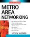 Metro Area Networking by Steven Shepard