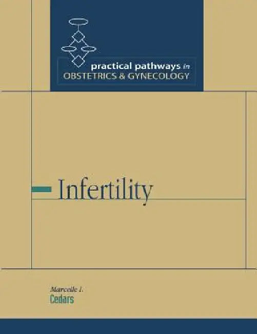 Infertility by Marcelle Cedars