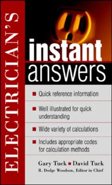 Electrician's Instant Answers by David Tuck, Gary Tuck, R. Dodge Woodson