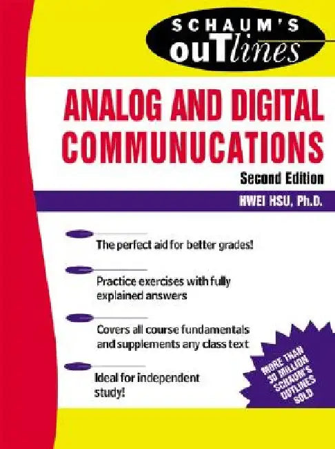 Schaum's Outline of Analog and Digital Communications by Hwei P. Hsu
