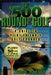 The $500 Round of Golf: A Guide to Pilot-Friendly Golf Courses by John F. Purner