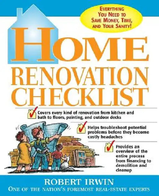 Home Renovation Checklist by Robert Irwin