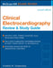 Clinical Electrocardiography: Review and Study Guide by Franklin H. Zimmerman