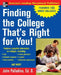 Finding the College That's Right for You! by John Palladino