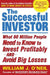 The Successful Investor: What 80 Million People Need to Know to Invest Profitably and Avoid Big Losses by William O'Neil