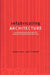 Refabricating Architecture: How Manufacturing Methodologies Are Poised to Transform Building Construction by Kieran, Stephen