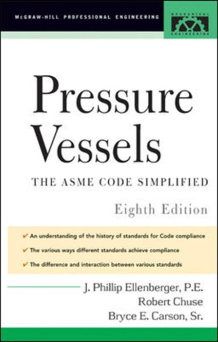 Pressure Vessels: Asme Code Simplified by Ellenberger, Phillip