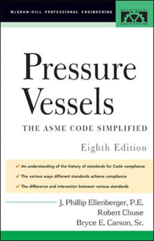 Pressure Vessels: Asme Code Simplified by Ellenberger, Phillip
