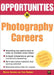 Opportunities in Photography Careers by Irvin Borowsky