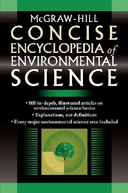 McGraw-Hill Concise Encyclopedia of Environmental Science by McGraw-Hill