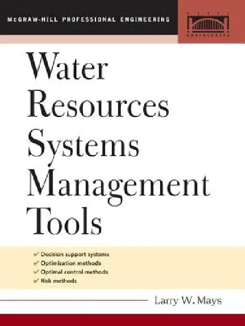 Water Resource Systems Management Tools by Larry W. Mays, Mays Larry