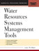 Water Resource Systems Management Tools by Larry W. Mays, Mays Larry