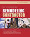 Be a Successful Remodeling Contractor by R. Dodge Woodson